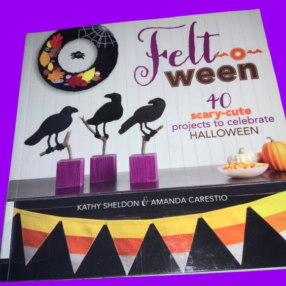 "Felt-o-ween" Craft Book-40 scary-cute projects to celebrate Halloween - Picture 2 of 14